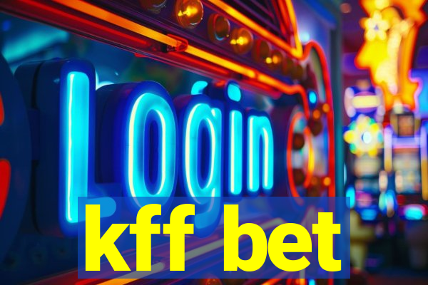 kff bet